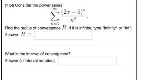 Solved Consider The Power Series Sigma N 1 Infinity 2x Chegg