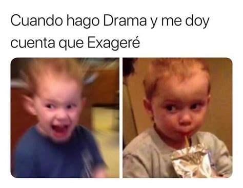 Cuando Hago Drama Funny Spanish Memes Funny Memes Funny