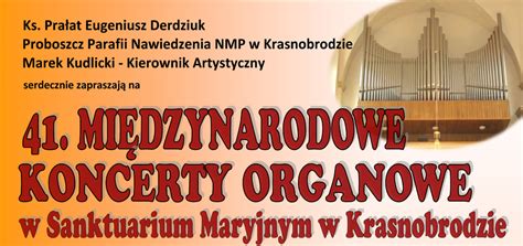 41 Międzynarodowe Koncerty Organowe Parafia Nawiedzenia Najświętszej