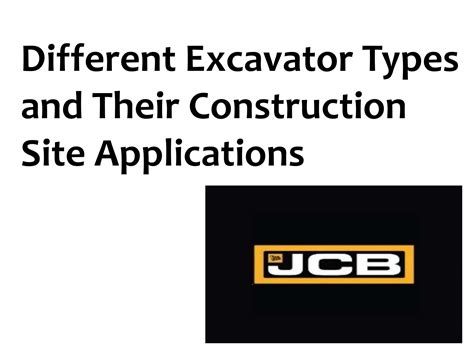 Different Excavator Types and Their Construction Site Applications.pptx