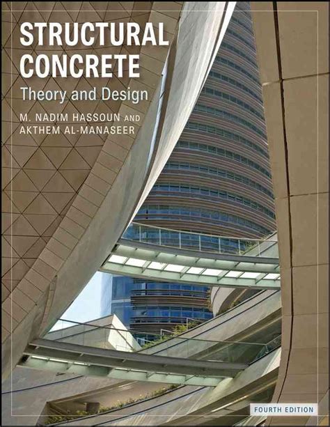 Structural Concrete: Theory and Design by M. Nadim Hassoun, Hardcover ...