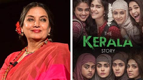 The Kerala Story શબાના આઝમીએ કર્યું ફિલ્મ ધ કેરલ સ્ટોરીનું સમર્થન