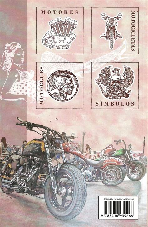 CULTURA BIKER Enciclopedia de historia y simbologªa en el mundo de la