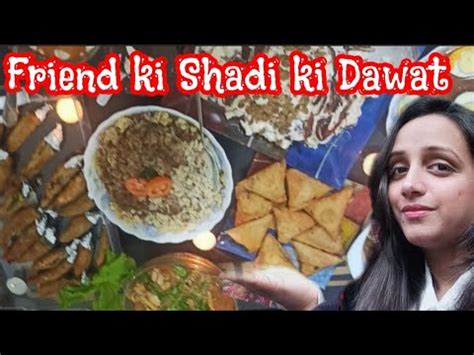 Shadi Ki Dawat Special Dawat Menu Dawat Menu Ideas Dawat Vlog