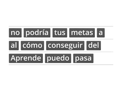 Ordena La Frase Unjumble