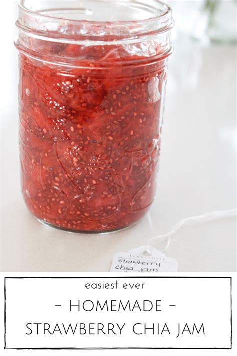 Easiest Ever Homemade Strawberry Chia Jam Making It In The Mountains