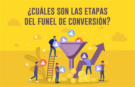 Cu Les Son Las Etapas Del Funnel De Conversi N Mdirector