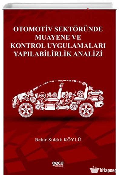 Otomotiv Sekt R Nde Muayene Ve Kontrol Uygulamalar Yap Labilirlik