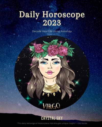 Virgo Daily Horoscope 2023: Decode Your Life Using Astrology (Daily Ho ...