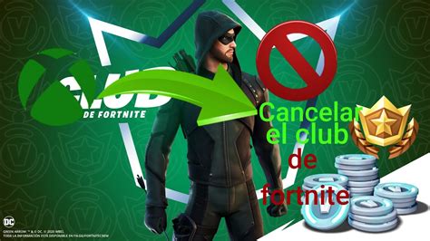 Como Cancelar El Club De Fortnite Xbox Youtube