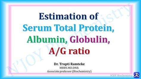 Estimation Of Total Protein Albumin Globulin A G Ratio Practical