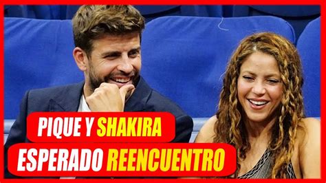 Última Hora Gerard Piqué y Shakira SE REENCUENTRAN en UN PARTIDO de