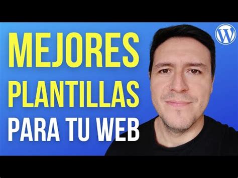 Descubre Los Principales Temas De Wordpress Para Tu Sitio Web