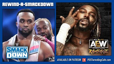 Wwe Smackdown Aew Rampage Post Show Rasd Post Wrestling