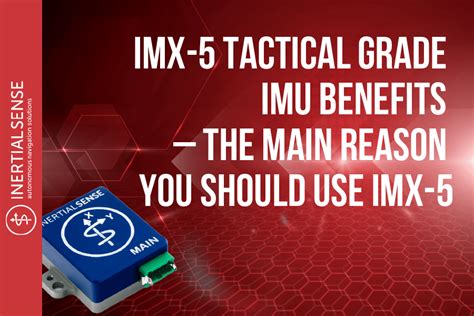 IMX-5 Tactical Grade IMU Benefits - Pricing | Inertial Sense