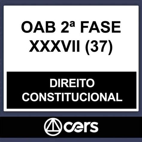 Rateio Oab Fase Xxxvii Direito Constitucional Cers