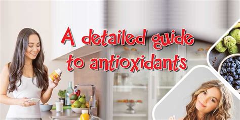 A Detailed Guide To Antioxidants Health And Nutrition Mag The Weekly