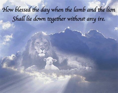 How Blessed The Day When The Lamb And The Lion Shall Lie Down Together