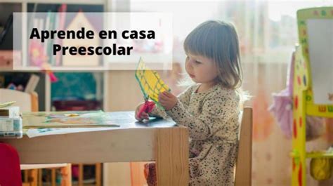 Aprende En Casa Preescolar Actividades Del De Junio Uni N Guanajuato