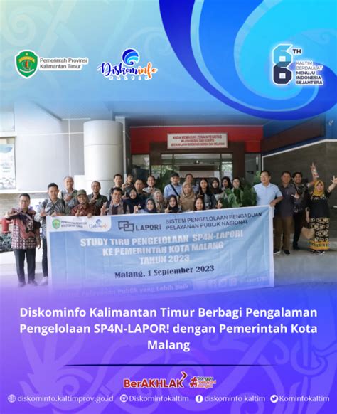 Diskominfo Kalimantan Timur Berbagi Pengalaman Pengelolaan Sp4n Lapor