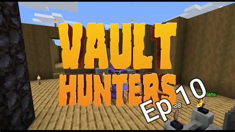 Ep10 Omega Vaults — Minecraft Vault Hunters Youtube