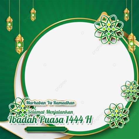 Twibbon Ramadhan 2023 Vector Marhaban Ya 1444 H Twibbon Ramadan 2023