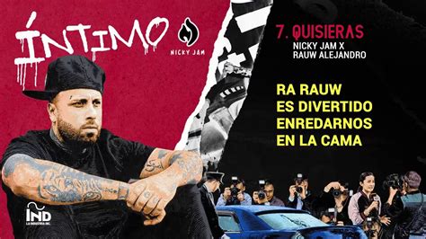 Nicky Jam Ft Rauw Alejandro Quisieras Youtube