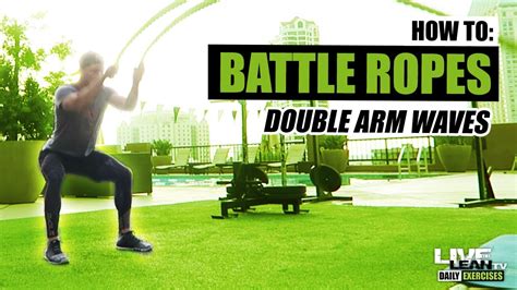 How To Do Battle Ropes Double Arm Waves Exercise Demonstration Video