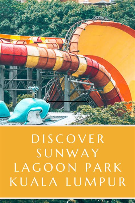 Discover Sunway Lagoon Theme Park In Kuala Lumpur Artofit