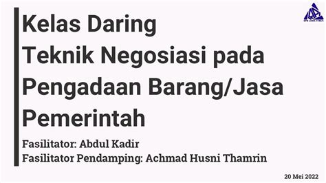 Teknik Negosiasi Pada Pengadaan Barang Jasa Pemerintah Dpd Iapi Jawa