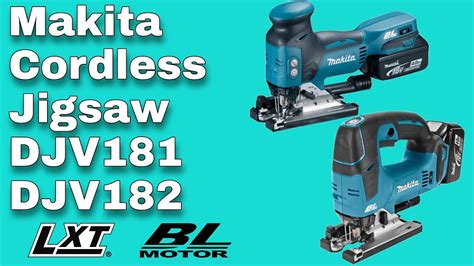 Makita Djv181 And Djv182 18v Cordless Brushless Jigsaws Youtube