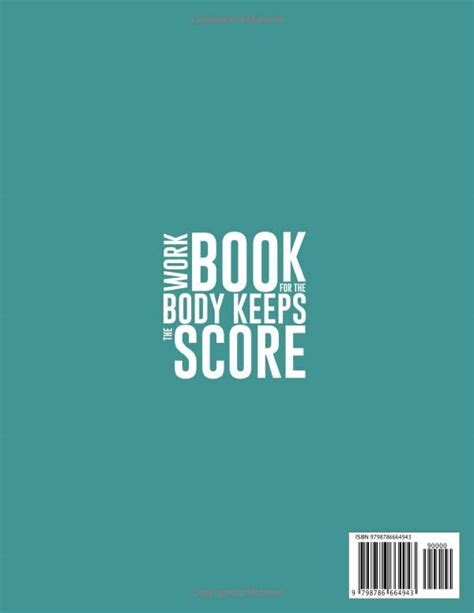 Workbook for The Body Keeps The Score: Brain, Mind and Body in The ...