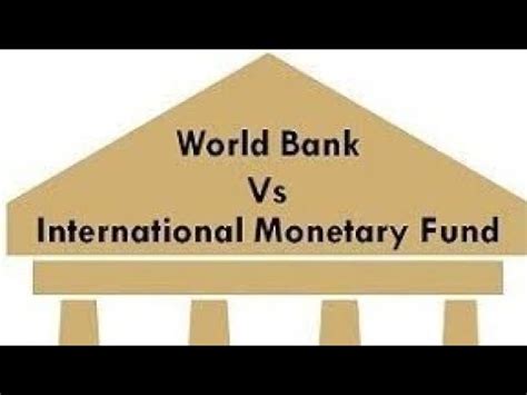 Difference Between IMF And World Bank Accordingtoali3971 YouTube