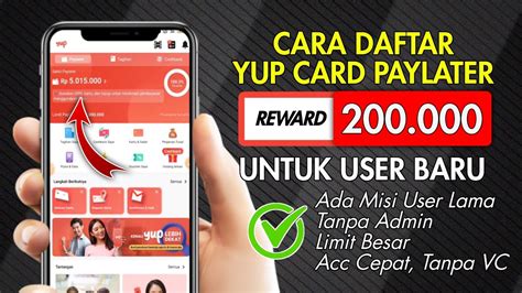 Cara Daftar Yup Card Paylater Terbaru Ribu Bonus Pengguna Baru