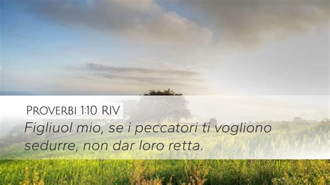 Proverbi 1 10 RIV Desktop Wallpaper Figliuol Mio Se I Peccatori Ti