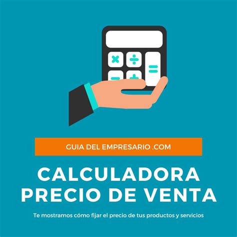 Calculadora De Precio De Venta Con Ejemplos 2024