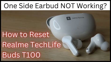 How To Reset Realme Techlife Buds T In Tamil One Side Earbuds Not