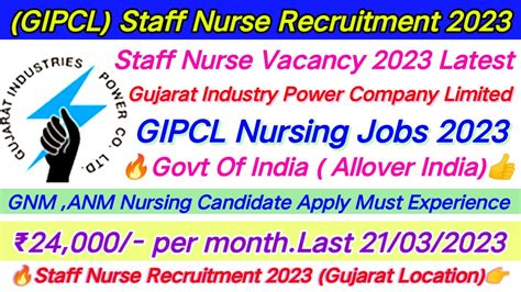 Staff Nurse Vacancy 2023 Gipcl Nursing Recruitment 2023 Staff Nurse Vacancy Nursing Vacancy