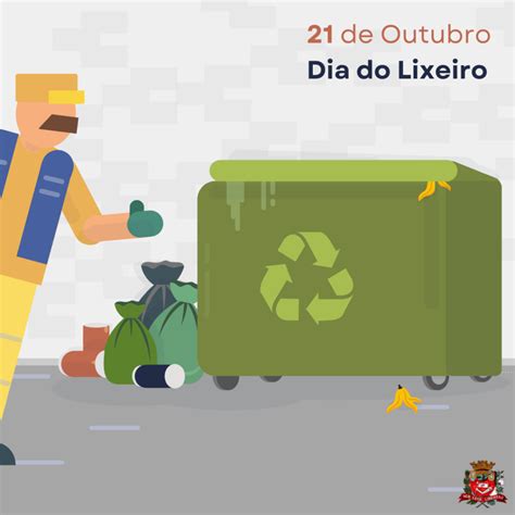 Que Dia Passa O Lixeiro Na Minha Rua - 21 DE OUTUBRO DIA DO LIXEIRO | portalk.com.br