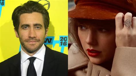 Jake Gyllenhaal Breaks Silence On Taylor Swifts All Too Well