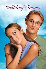 Watch The Wedding Planner Online | 2001 Movie | Yidio