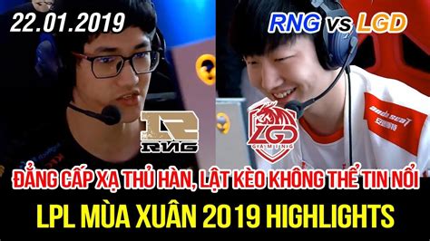 LPL 2019 RNG vs LGD Game 1 Highlights Kramer thể hiện đẳng cấp xạ