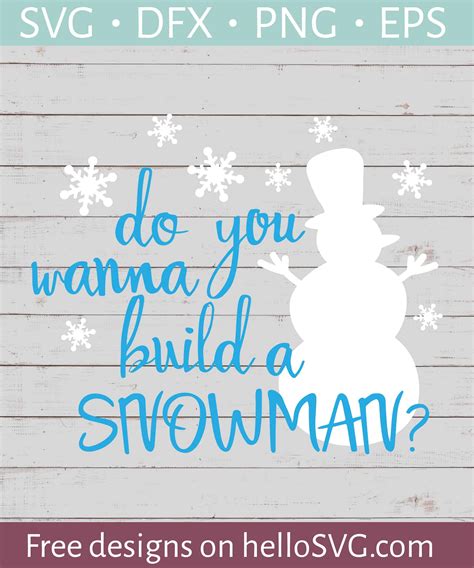 Do You Want To Build A Snowman Frozen SVG Free SVG Files HelloSVG