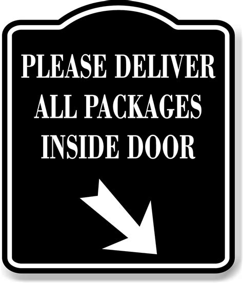 Amazon Please Deliver All Packages Inside Door Down Right Black