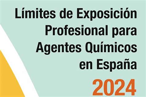 Límites De Exposición Profesional Lep Para Agentes Químicos En España