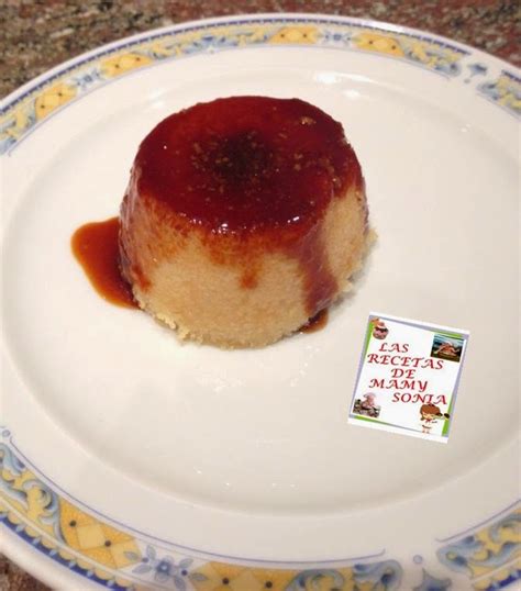 LAS RECETAS DE MAMY SONIA FLAN DE ALMENDRAS