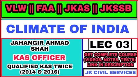 CLIMATE OF INDIA BY JAHANGIR SIR KAS OFFICER LEC 03 JKSSB