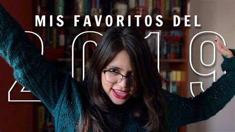 Mis Libros Favoritos Del AÑo Adiós 2019 Youtube