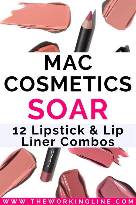 Best Mac Soar Lip Liner And Lipstick Combinations