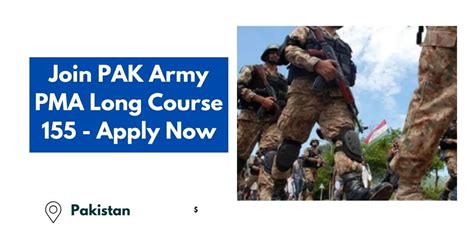 Join PAK Army PMA Long Course 155 Apply Now